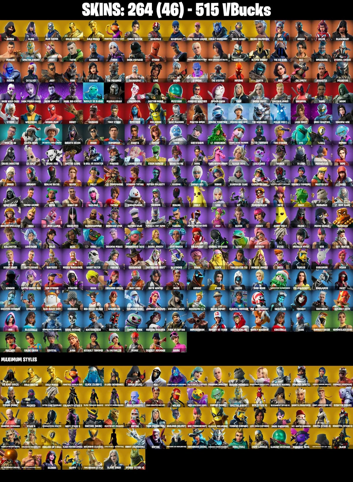 (PC/XBOX) 515 VB) 264 SKINS / IKONIK / GLOW / BLUE SQUIRE / GOLD BRUTUS / GOLD MIDAS / FISHSTICK (WORLD CUP) / CURSE BUSTER / WINGMAN /